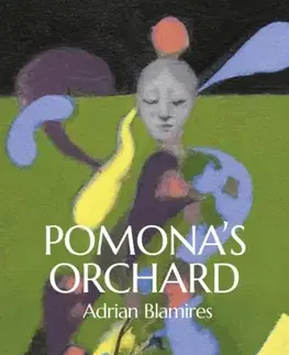 Poézia Pomona's Orchard - Adrian Blamires