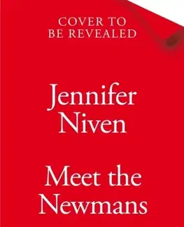 Beletria Meet the Newmans - Jennifer Nivenová