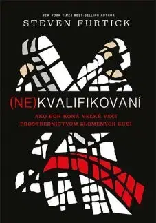 Kresťanstvo (Ne)kvalifikovaní - Steven Furtick