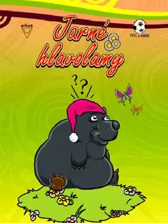 Nalepovačky, vystrihovačky, skladačky Jarné hlavolamy - Kolektív autorov,neuvedený