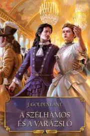 Sci-fi a fantasy A Szélhámos és a Varázsló - Goldenlane J.