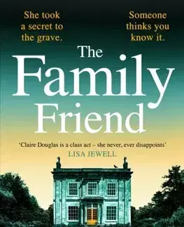 Detektívky, trilery, horory The Family Friend - Claire Douglas