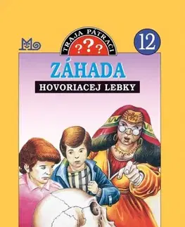 Dobrodružstvo, napätie, western Záhada hovoriacej lebky - Traja pátrači 12, 2. vydanie - Robert Arthur,Mária Oravcová-Orlíková