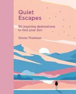 Slovensko a Česká republika Quiet Escapes - Emma Thompson