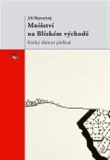 Náboženstvo - ostatné Mnišství na Blízkém východě - Jiří Novotný