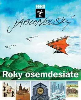 Humor a satira Roky osemdesiate - Fero Jablonovský