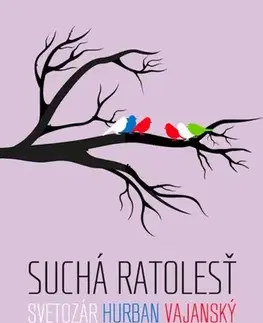 Slovenská beletria Suchá ratolesť - Vajanský Hurban Svetozár