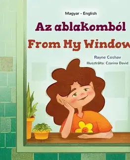 Rozprávky Az ablakomból - From My Window - Coshav Rayne
