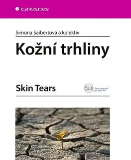 Medicína - ostatné Kožní trhliny - Simona Saibertová