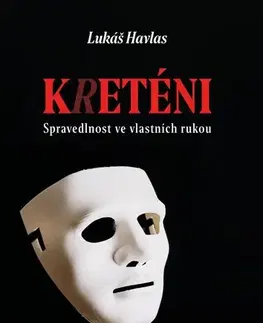 Detektívky, trilery, horory Kreténi - Lukáš Havlas