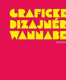 Komiksy Grafickej dizajnér wannabe - Eliška Štěpová