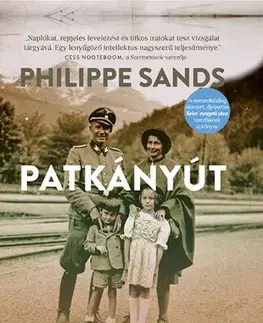 Historické romány Patkányút - Philippe Sands,Ildikó Orosz