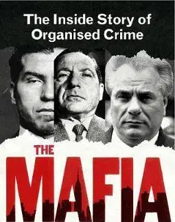 Cudzojazyčná literatúra The Mafia - The First 100 Years - William Balsamo,Carpozi George JR.