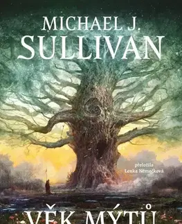 Sci-fi a fantasy Legendy první říše 1: Věk mýtů - Michael J. Sullivan,Lenka Němečková