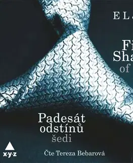 Erotická beletria Nakladatelství XYZ Fifty Shades of Grey: Padesát odstínů šedi
