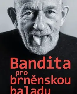Umenie Miloš Štědroň - Bandita pro brněnskou baladu - Miloš Štědroň,Jiří Kamen
