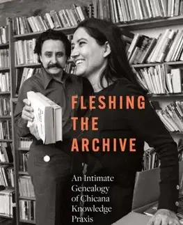 História Fleshing the Archive - Maria Eugenia Cotera