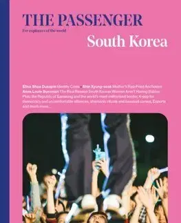 Fejtóny, rozhovory, reportáže South Korea - The Passenger