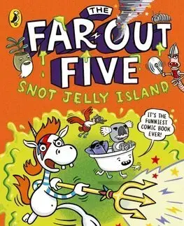 Dobrodružstvo, napätie, western The Far-Out Five: Snot Jelly Island - Olaf Falafel