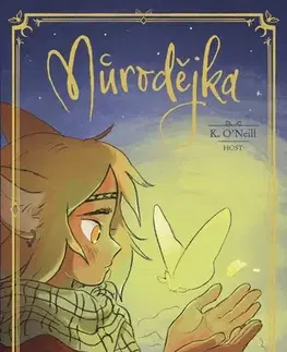 Komiksy Můrodějka - K. O'Neill,Lucie Bregantová