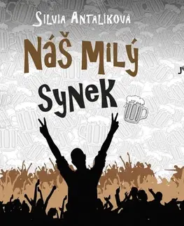 Humor a satira Náš milý synek - Silvia Antalíková