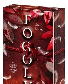 Romantická beletria Fogoly 2. - Éldekorált kiadás - Sarah Rivens