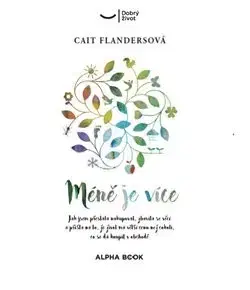 Motivačná literatúra - ostatné Méně je více - Cait Flandersová,Denisa Štrbová