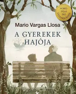 Rozprávky A gyerekek hajója - Mario Vargas Llosa,Miklós M. Nagy