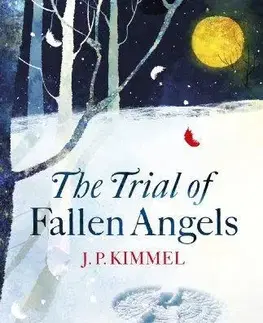 Cudzojazyčná literatúra The Trial of Fallen Angels - Kimmel James Jr.