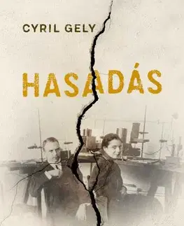 Historické romány Hasadás - Cyril Gely