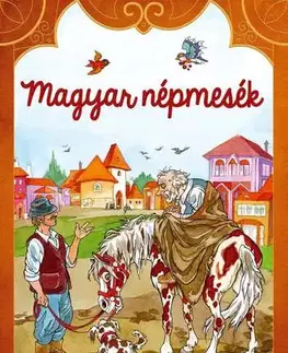 Rozprávky Magyar népmesék