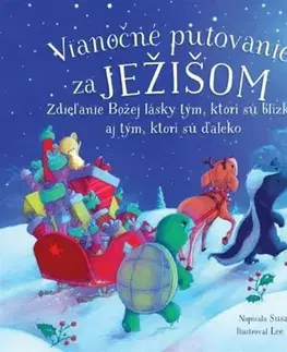 Náboženská literatúra pre deti Vianočné putovanie za Ježišom - Susanna Jonesová