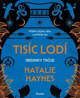 Romantická beletria Tisíc lodí - Natalie Haynes