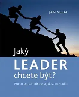 Manažment Jaký LEADER chcete být? - Jan Voda