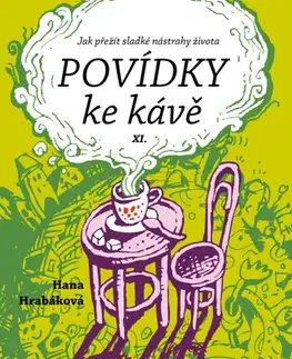 Novely, poviedky, antológie Povídky ke kávě XI - Hana Hrabáková