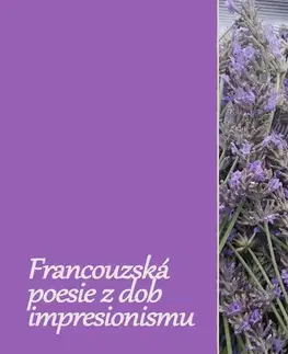 Poézia SUPRAPHON a.s. Francouzská poesie z dob impresionismu