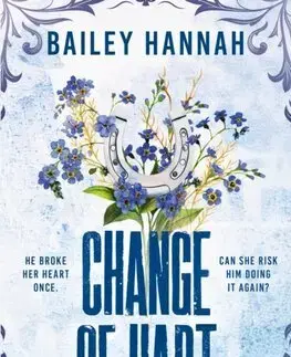 Romantická beletria Change of Hart - Bailey Hannah