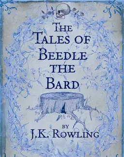 Cudzojazyčná literatúra The tales of beedle the bard - Joanne K. Rowling