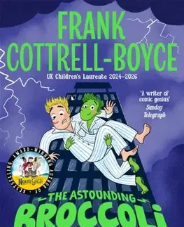 Pre deti a mládež The Astounding Broccoli Boy - Frank Cottrell-Boyce