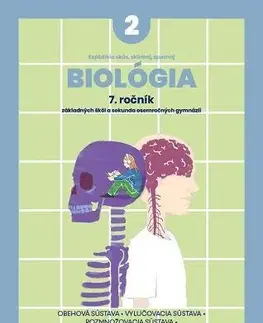Učebnice pre ZŠ - ostatné ExpEdícia - Biológia 7. ročník základných škôl a sekunda osemročných gymnázií (pracovná učebnica 2) - Kolektív autorov