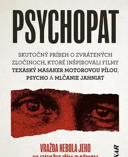 Detektívky, trilery, horory Psychopat - Harold Schechter
