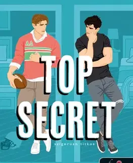 Romantická beletria Top Secret - Szigorúan titkos - Sarina Bowen,Elle Kennedy