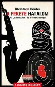 Fejtóny, rozhovory, reportáže Az Iszlám Állam - Christoph Reuter