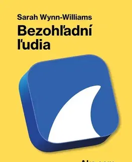 Biografie - ostatné Bezohľadní ľudia - Sarah Wynn-Williams,Peter Tkačenko