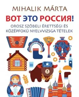 Jazykové maturity Vot Éto Russziá! - Márta Mihalik