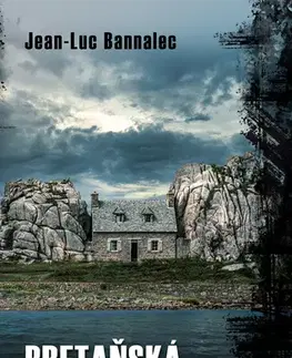 Detektívky, trilery, horory Bretaňská sláva - Jean-Luc Bannalec