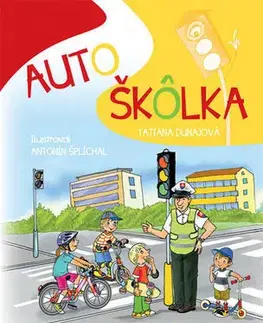 Pre deti a mládež - ostatné Autoškôlka