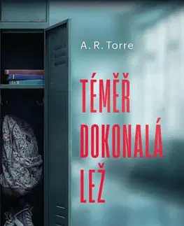 Detektívky, trilery, horory Téměř dokonalá lež - Alessandra R. Torre,Jan Lusk
