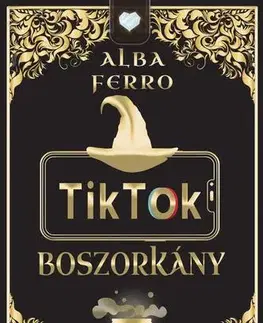 Sci-fi a fantasy TikTok boszorkány - Ferro Alba