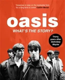 Film, hudba Oasis: What's The Story? - Ian Robertson